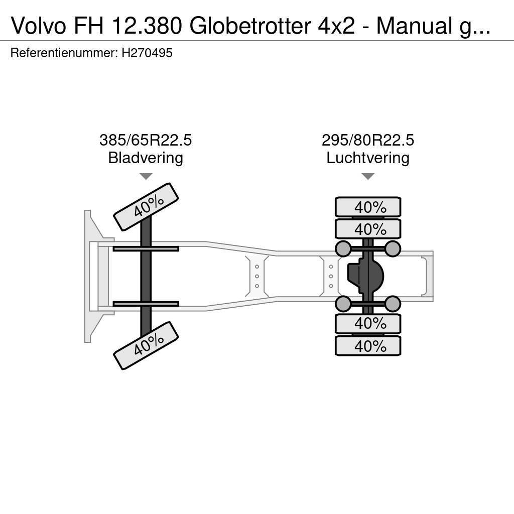 Volvo FH 12.380 Globetrotter 4x2 - Manual gearbox - Cust Trækkere
