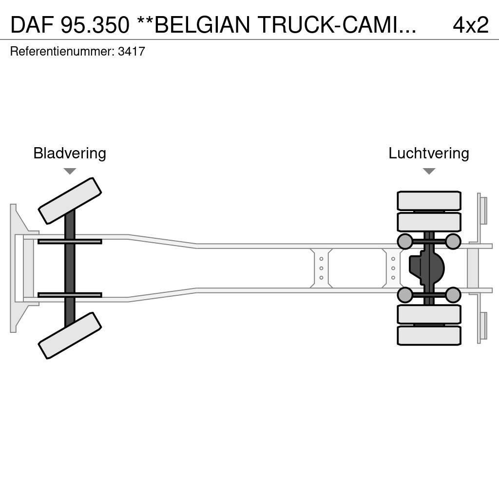 DAF 95.350 **BELGIAN TRUCK-CAMION BELGE** Fast kasse