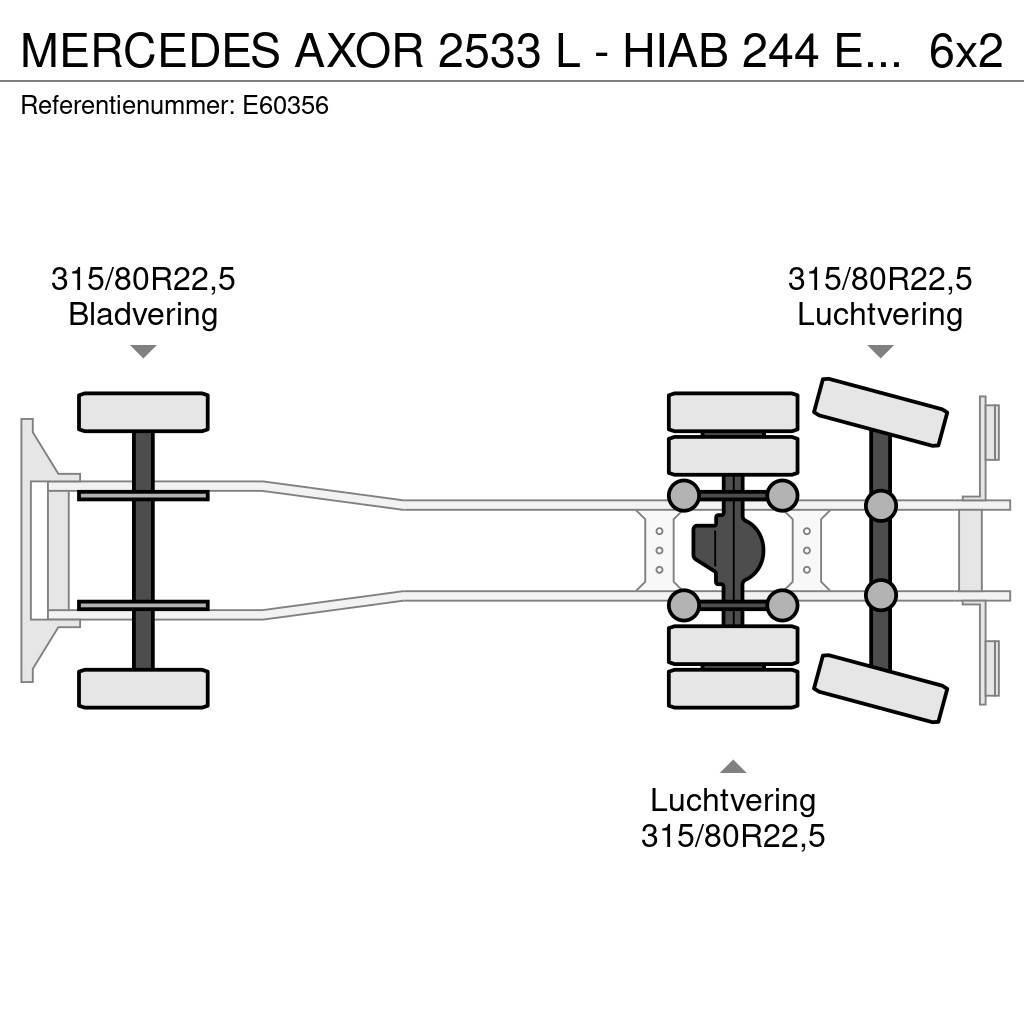 Mercedes-Benz AXOR 2533 L - HIAB 244 E-4 HIPRO Lastbiler med tip