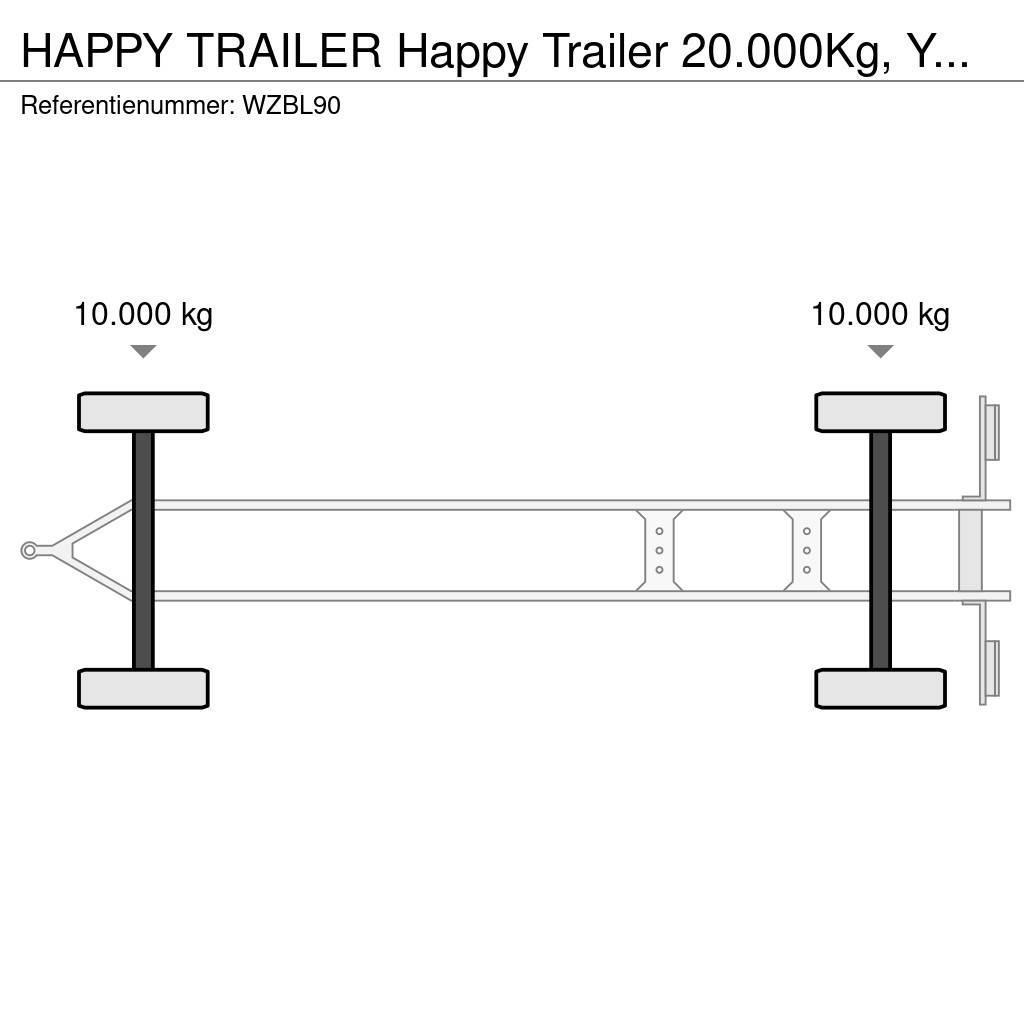  Happy Trailer 20.000Kg, Year 2007. Anhænger med lad/Flatbed