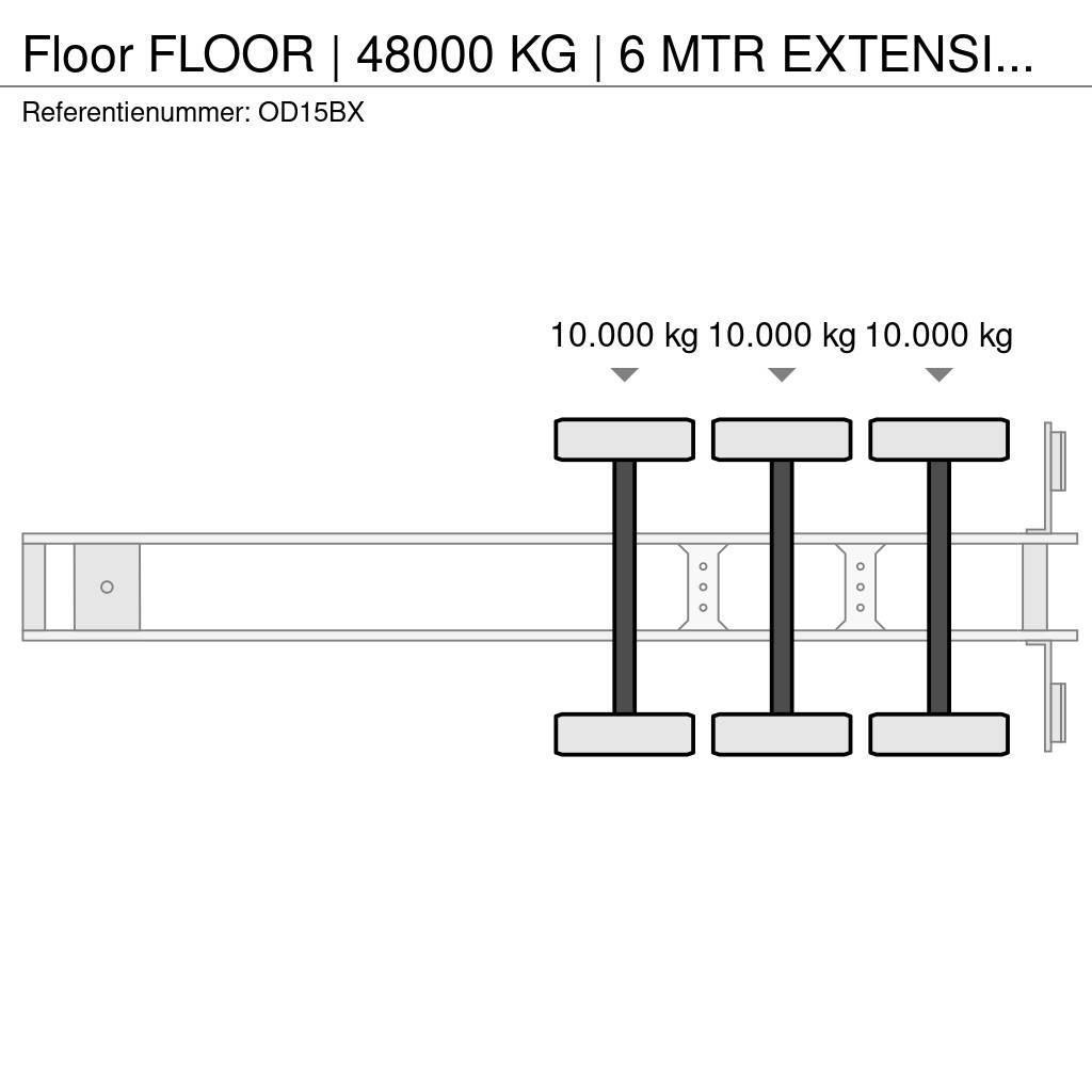 Floor | 48000 KG | 6 MTR EXTENSION | STEERING AXLE Semi-trailer med lad/flatbed