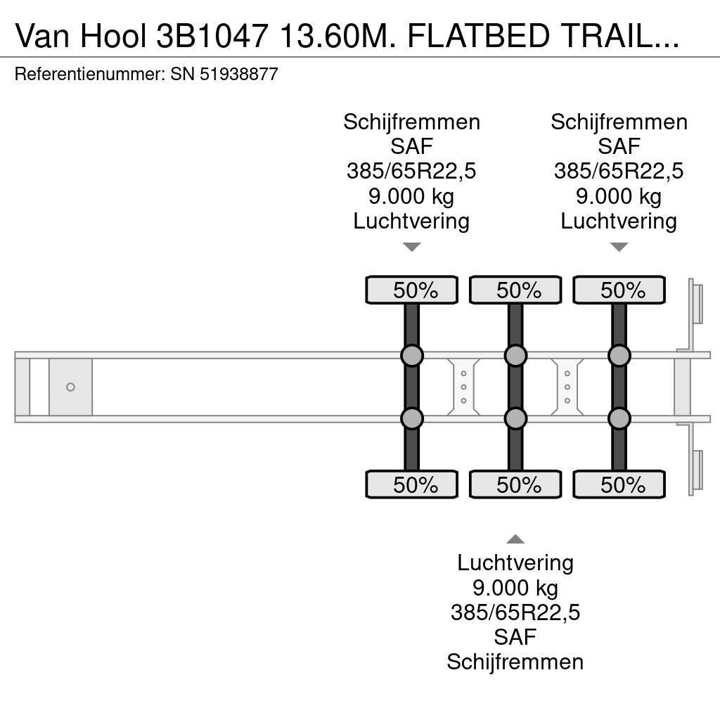 Van Hool 3B1047 13.60M. FLATBED TRAILER WITH 40FT TWISTLOCK Semi-trailer med lad/flatbed