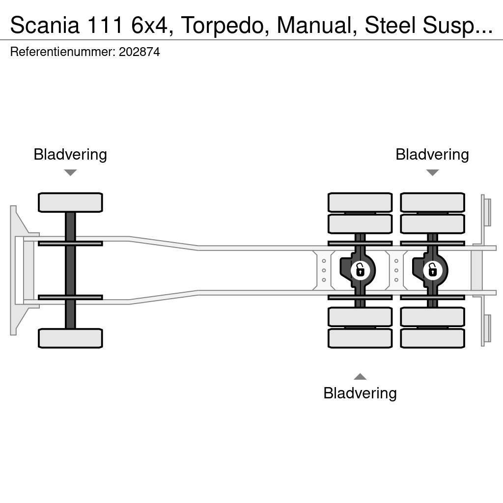 Scania 111 6x4, Torpedo, Manual, Steel Suspension Lastbiler med tip