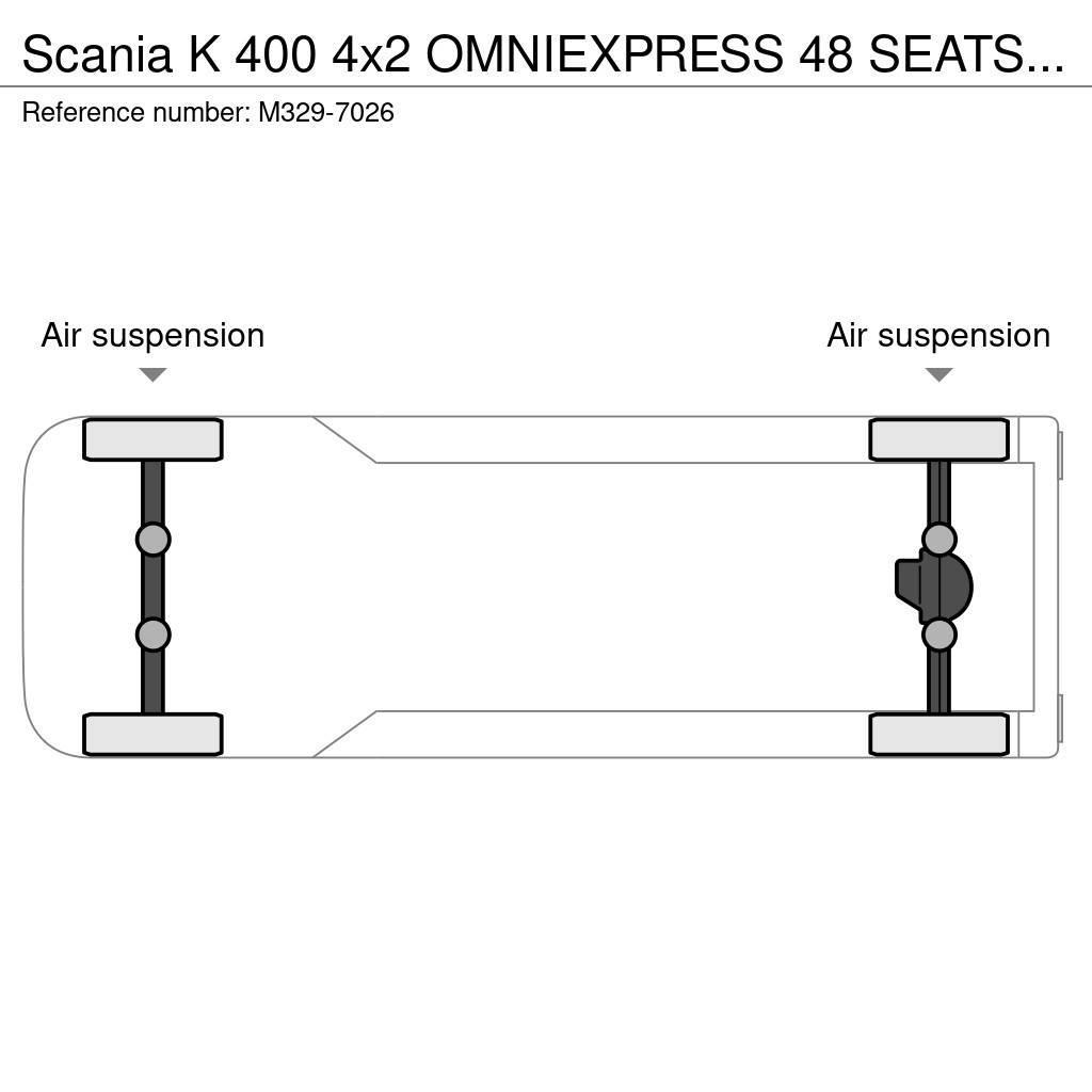 Scania K 400 4x2 OMNIEXPRESS 48 SEATS + 21 STANDING / EUR Rutebiler