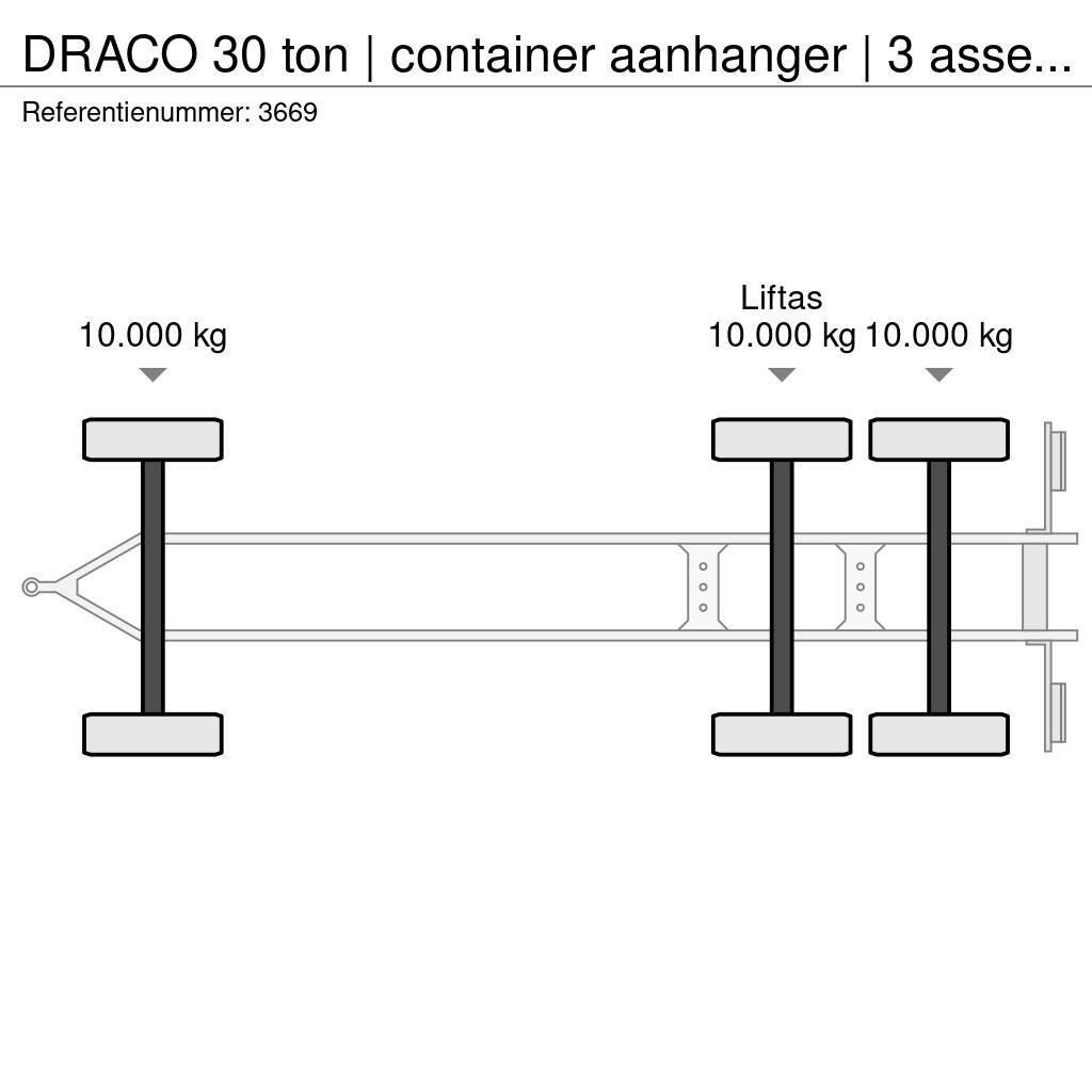 Draco 30 ton | container aanhanger | 3 asser overzetter Anhænger med containerramme