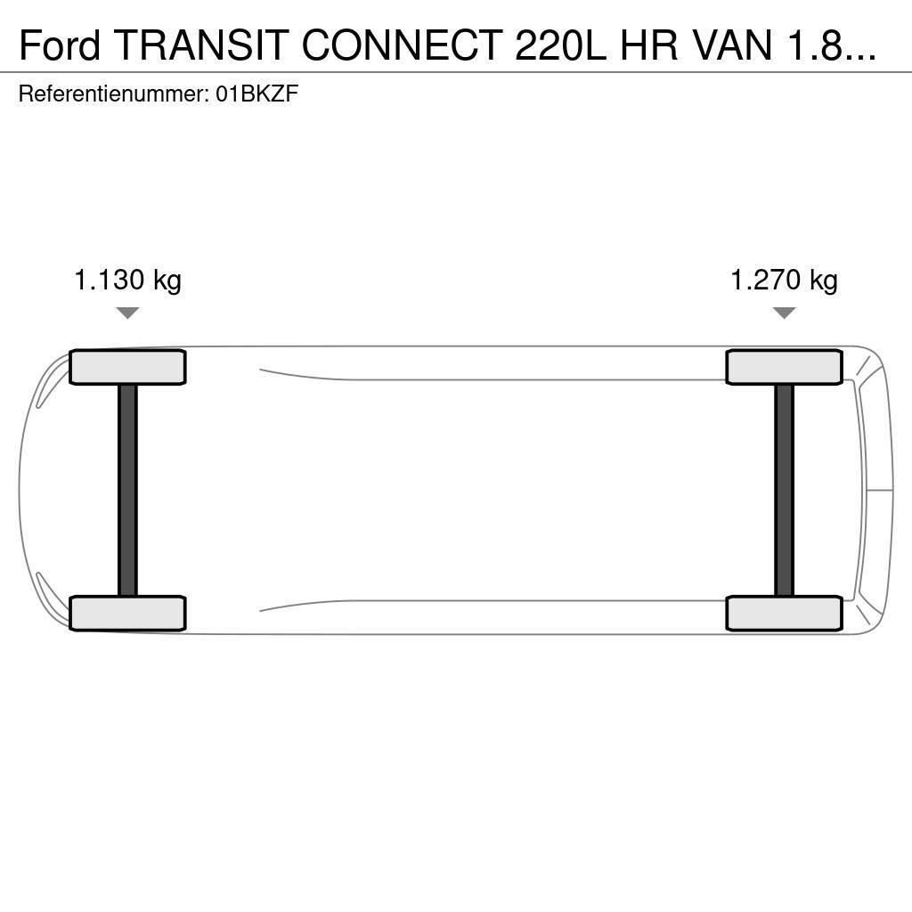 Ford Transit Connect 220L HR VAN 1.8TD 55 220L HR VAN 1 Varebiler