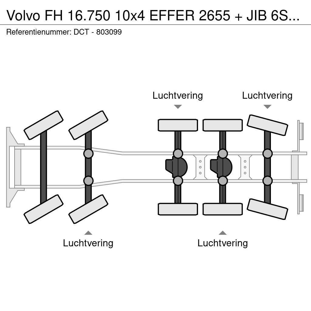Volvo FH 16.750 10x4 EFFER 2655 + JIB 6S + MINI JIB 3S Kraner til alt terræn